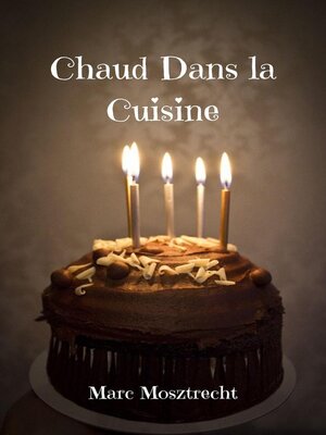 cover image of Chaud Dans la Cuisine